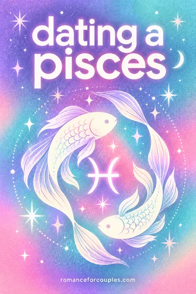 Dating a Pisces