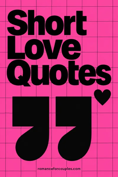 Short Love Quotes
